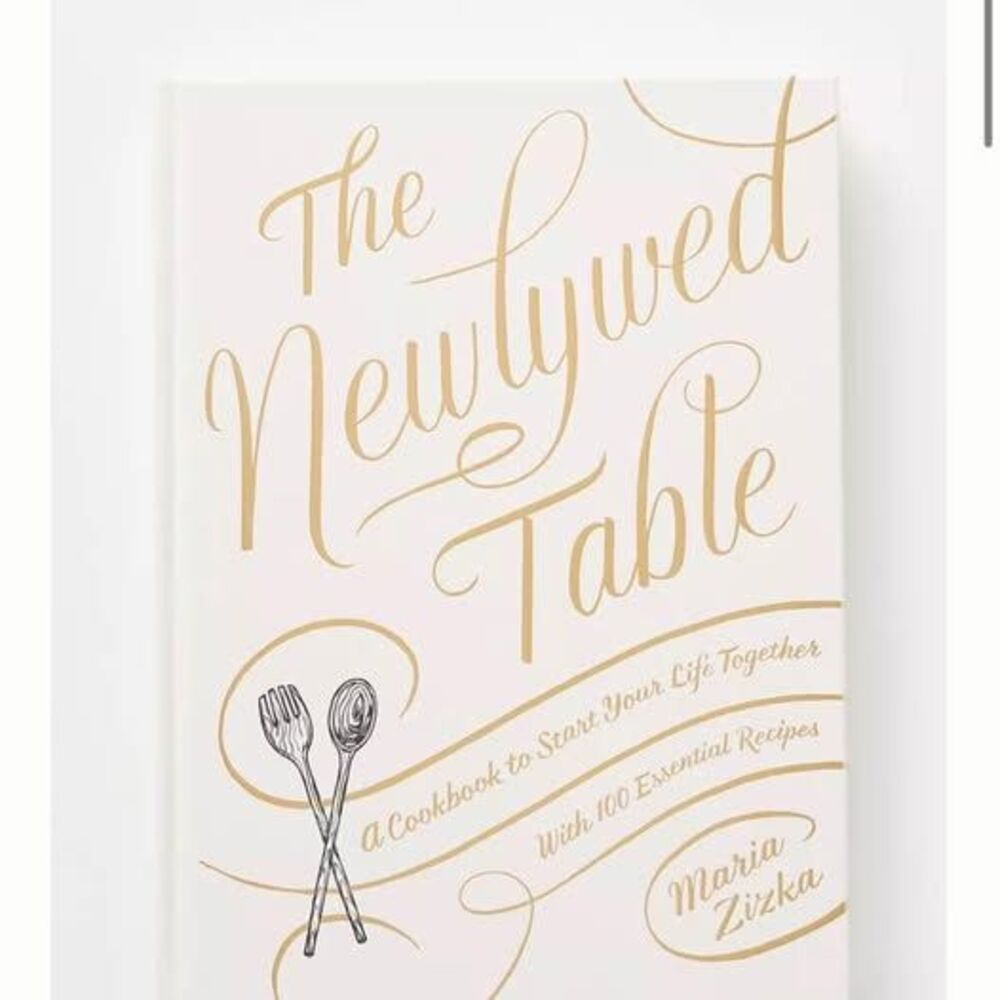 NEW The Newlywed Table Cookbook